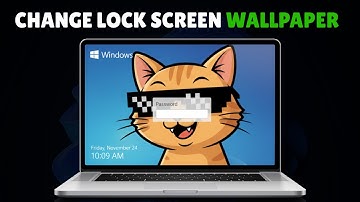 How to change lock screen wallpaper on windows 10 or 11