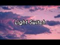Light Switch - Charlie Puth (Lyric)