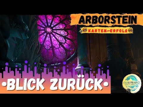 Gw2 End of Dragons • Arborstein • Blick zurück / Looking Back • Karten-Erfolg