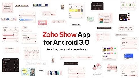 Meet Zoho Show 3.0 for Android 