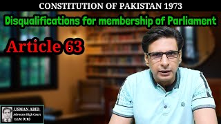 article 63 constitution of pakistan 1973 | disqualifications for membership of parliament