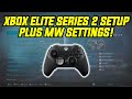 MW Xbox Elite Series 2 Controller Best Setup Plus Updated MW Best Settings! (MW Settings)