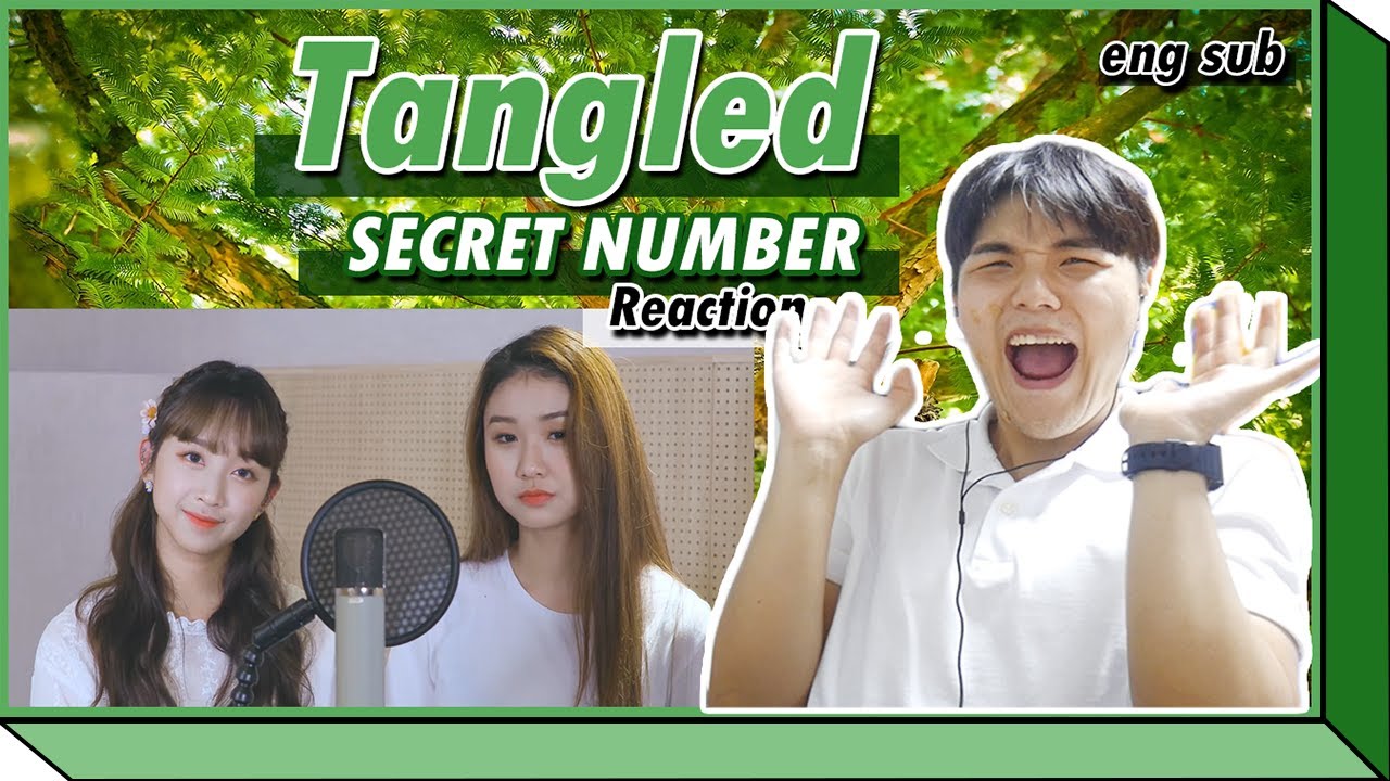 SECRET NUMBER – Tangled COVER - Korean REACTION
