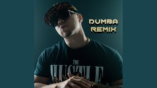 Dumba (Dj Zuxa Remix)