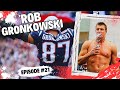 Le joueur le plus divertissant de lhistoire lhistoire de rob gronkowski