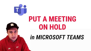 How to put a meeting ON HOLD in MICROSOFT TEAMS?