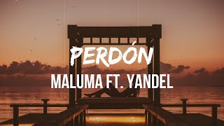 Maluma - Perdón (Letra/Lyrics) ft. Yandel