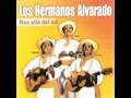 LOS HERMANOS ALVARADO - MAS ALLA DEL SOL