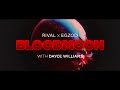 Egzod Rival Bloodmoon Ft Dayce Williams Official Lyric Video