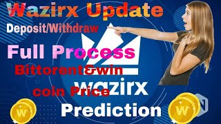 Wazirx update deposit&withdraw kaise kare ||Btt&win coin price prediction in April month|| |Wazirx|