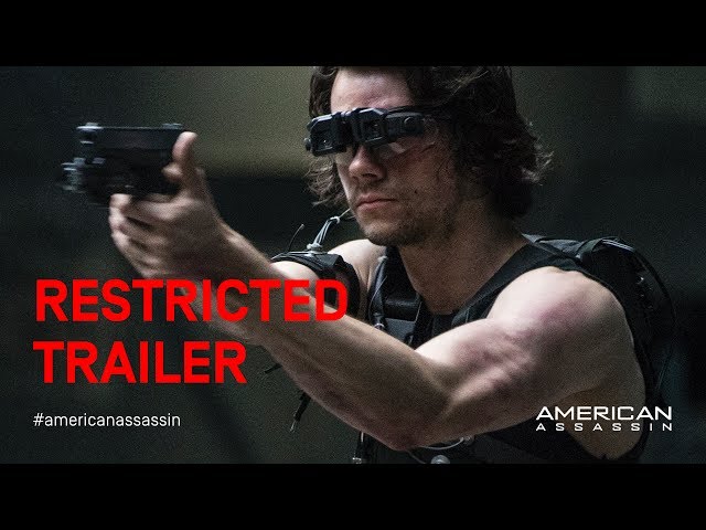 AMERICAN ASSASSIN - RESTRICTED Trailer - HD (Dylan O'Brien, Michael Keaton)