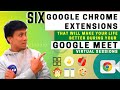 6 Chrome extensions that will make your life better during your Google Meet virtual sessions