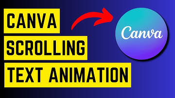 How to Create Scrolling Text in Canva | Canva Animation Tutorial: Scroll Text Effect