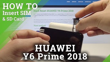 How to Insert SIM and SD in HUAWEI Y6 Prime 2018 - Install Nano SIM and Micro SD Card