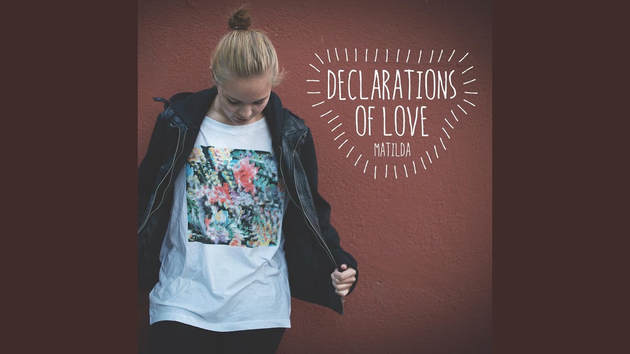 Declarations of Love