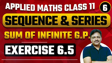 Sequence and Series Part 5 | Ex 6.5 | Geometric Progression | class 11 | 2024-25