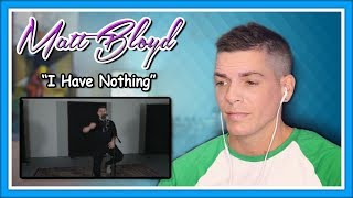 Download lagu Matt Bloyd Reaction | 'I Have Nothing' Whitney Houston cover