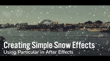 Creating a Simple SNOW EFFECT Using Particular | After Effects Tutorial