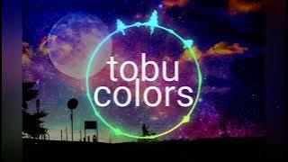 Tobu - Colors [Mini Light Remix]