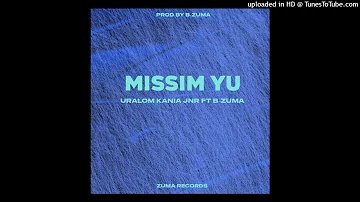 MISSIM YU(2024)_Uralom Kania Jnr_x_B-Zuma