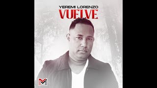 "Vuelve" by Yeremi Lorenzo