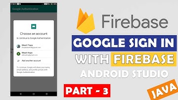 Firebase Google Sign-in Authentication Android  | Part 3/3 | Android App Development Tutorials