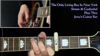 Simon and Garfunkel The Only Living Boy In New York | Guitar Play Thru