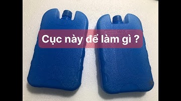 Cấu tạo cách sử dụng CỤC ĐÁ KHÔ trong quạt điều hòa