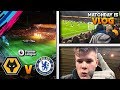 THAT WAS INCREDIBLE + GOAL ON CAMERA!!! | Wolves vs Chelsea Matchday VLOG!!!