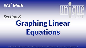 SAT Math 8: Graphing Linear Equations
