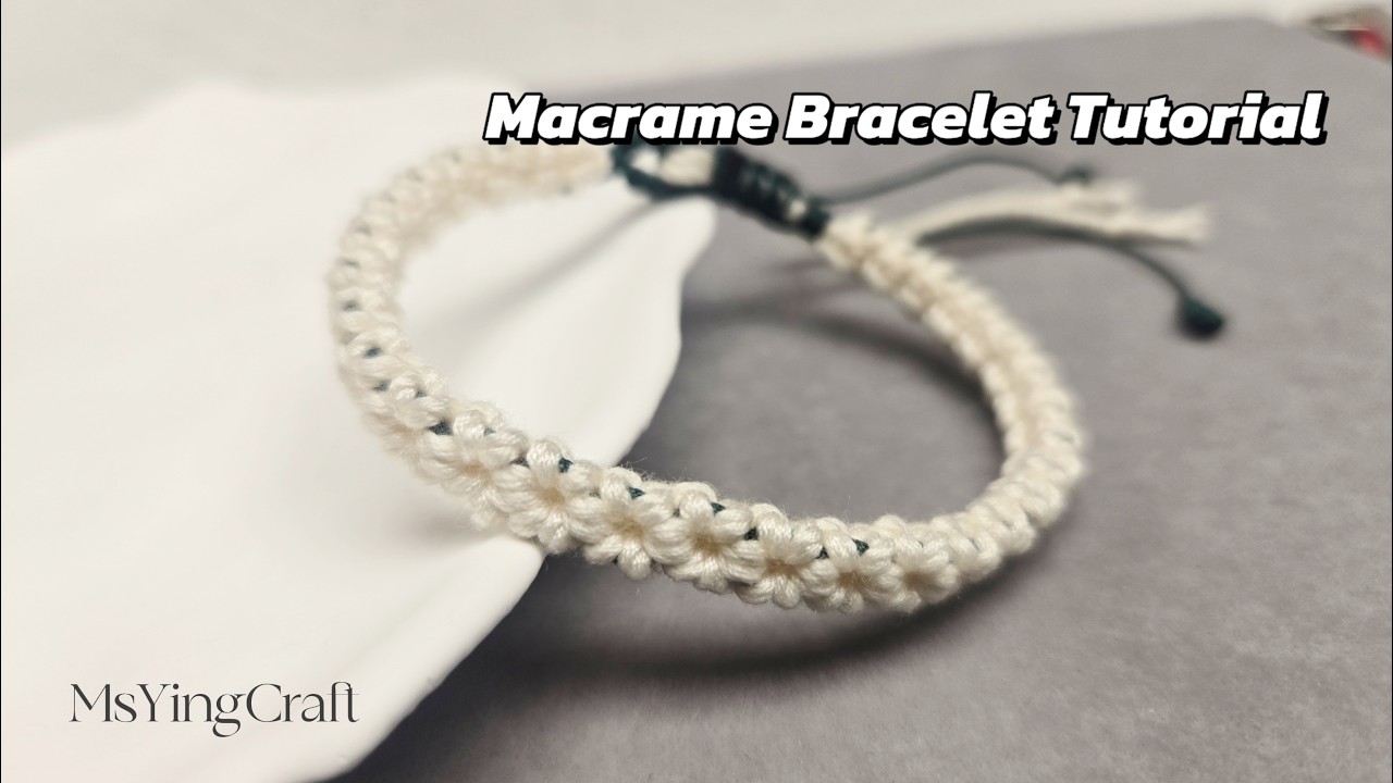 Cute Daisy Bracelet Tutorial 26021 Beginner Macrame Flower Pattern ...