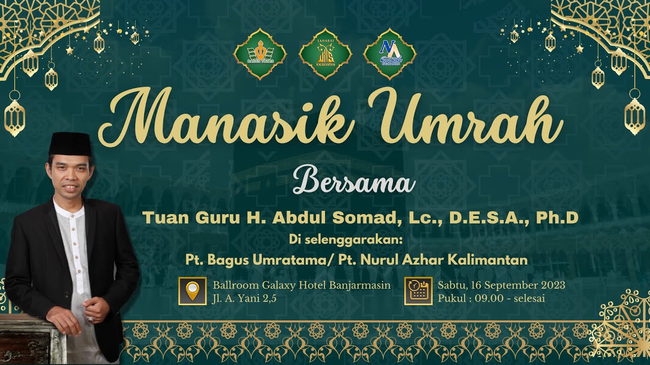 LIVE | Apakah Amal Umroh saya Diterima? | Manasik Umroh Akbar Bersama UAS | Banjarmasin
