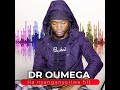Dr Oumega - Ha Nyanganyeriwa