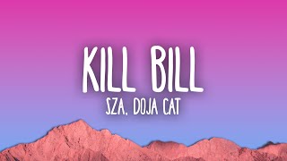 SZA - Kill Bill ft. Doja Cat (Remix) Resimi