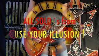 All Solo´s from Use your Illusion I - Guns n Roses COVER