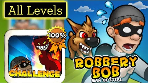 Robbery Bob (Challenge - All Levels) | Perfect Gameplay No Commentary