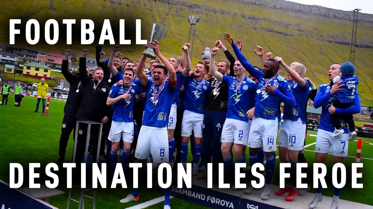 [DOCUMENTAIRE] Le football par delà nos frontières - Destination Iles Féroé