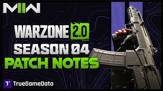 WARZONE Season 4 Patch Notes - Huge Changes, All The Info You Need! Modern Warfare II