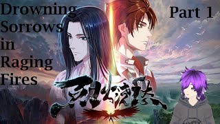 Reading Danmei -Drowning Sorrows in Raging Fires (Part 1) Emperor vs Fire, Which shall Win?