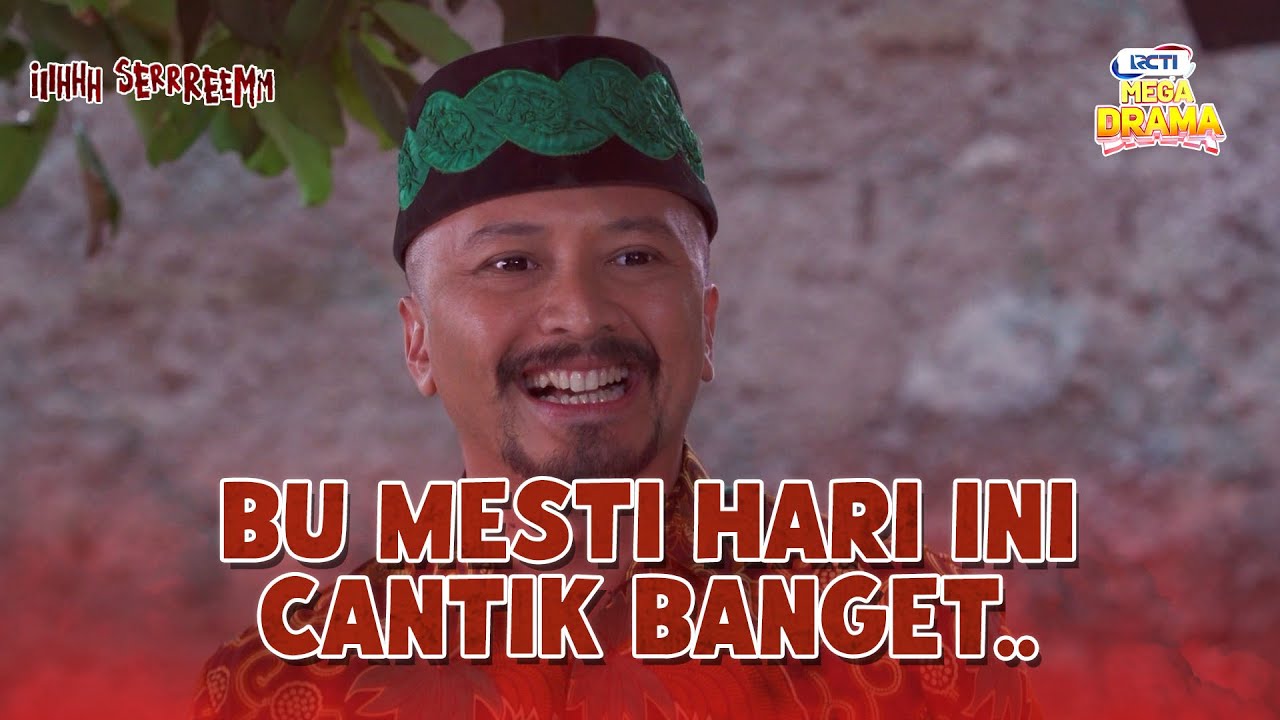 Lucu Banget! Pak RT Gaya Banget Puji Kecantikan Bu Mesti | IH SEREM | EPS.32 (1/10)