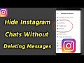 How to Hide Instagram Chats Without Deleting Messages | Hide Instagram Chat | Hide Instagram Message