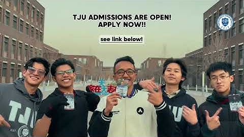 Admissions OPEN: Scholarships available for all Tianjin University Program for 2025-2026!