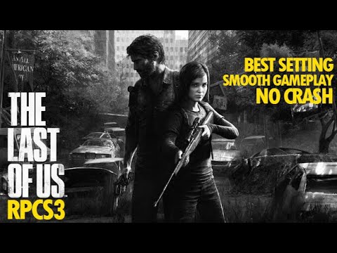 The Last of Us 4K PC RPCS3 Emulator : r/rpcs3