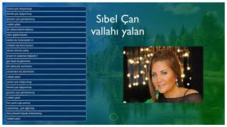 Sıbel Çan / Vallahı Yalan