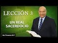 Lección 3 - Un Real Sacerdocio