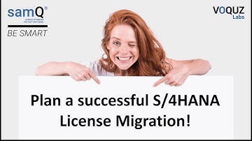 Plan a successful S 4HANA License Migration!