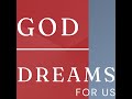 Realizing gods dreams for us  e derrik porter