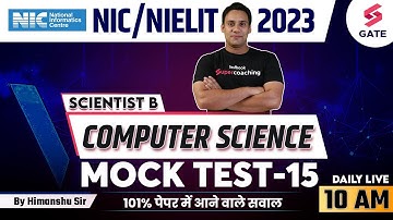 NIC Scientist B Computer Science Lecture 2023 | NIC Scientist B Previous Year Paper | Himanshu Sir