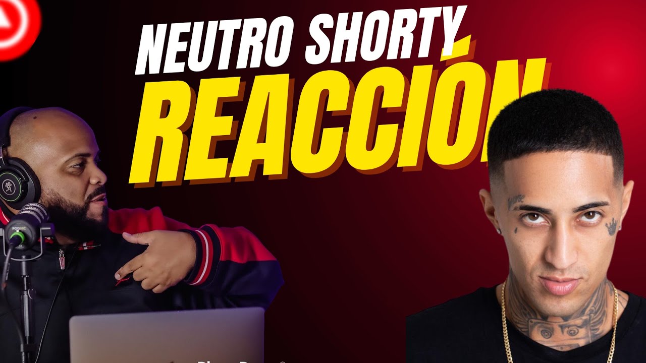 BORICUA reacciona a NEUTRO SHORTY - ANORMALES (2025)