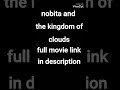 nobita and the kingdom of clouds movie in tamil link in description